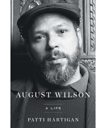 August Wilson: A Life