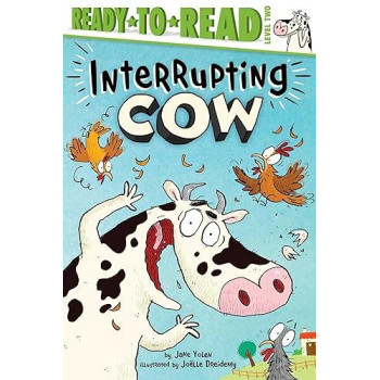 Interrupting Cow: Ready-To-Read Level 2