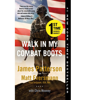 Walk In My Combat Boots: True Stories From America'S Bravest Warriors