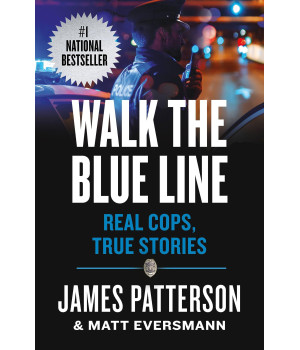 Walk The Blue Line: Real Cops, True Stories