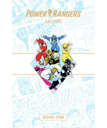 Power Rangers Archive Book One Deluxe Edition Hc (Power Rangers Archive, 1)