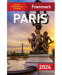 Frommer'S Paris 2024 (Frommer'S Travel Guides)