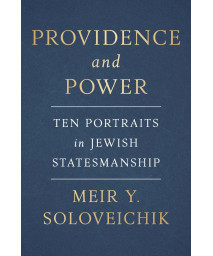 Providence And Power: Ten Portraits In Jewish Statesmanship