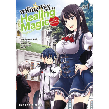 The Wrong Way To Use Healing Magic Volume 4: The Manga Companion (The Wrong Way To Use Healing Magic Series: Manga Companion)
