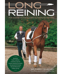Long Reining: The Classical Training Method