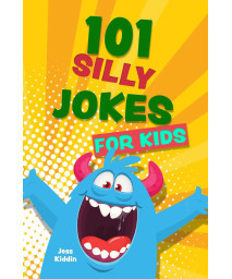 101 Silly Jokes For Kids