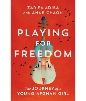 Playing For Freedom: The Journey Of A Young Afghan Girl