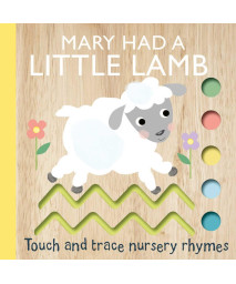 Touch And Trace Nursery Rhymes: Mary Had A Little Lamb