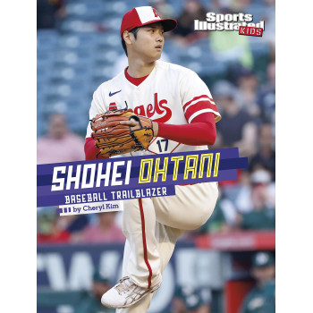 Shohei Ohtani (Sports Illustrated Kids: Stars Of Sports)
