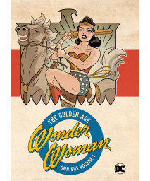 Wonder Woman Golden Age Omnibus Vol. 1 (New Edition)