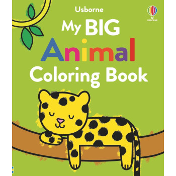 My Big Animal Coloring Book (First Coloring Books)