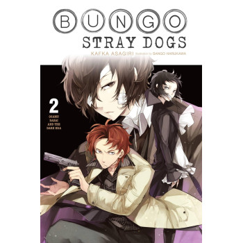 Bungo Stray Dogs, Vol. 2 (Light Novel): Osamu Dazai And The Dark Era (Bungo Stray Dogs (Light Novel), 2)
