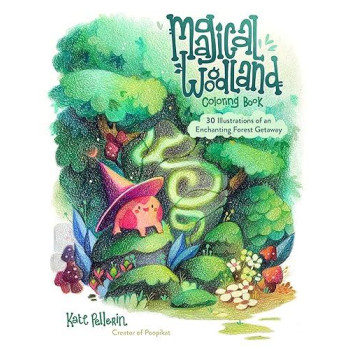 Magical Woodland Coloring Book: 30 Illustrations Of An Enchanting Forest Getaway