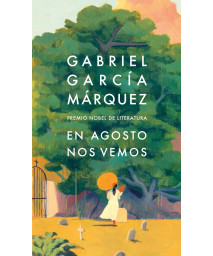 En Agosto Nos Vemos / Until August (Spanish Edition)
