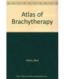 An atlas of brachytherapy