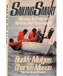 Sailing smart: Winning techniques, tactics, and strategies