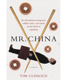 Mr. China: A Memoir