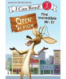Open Season: The Incredible Mr. E! (I Can Read Book 2)