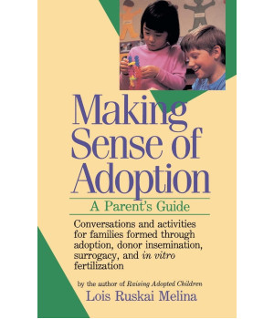 Making Sense of Adoption: A Parent's Guide