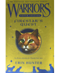 Warriors Super Edition: Firestar's Quest (Warriors Super Edition, 1)