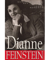Dianne Feinstein: Never Let Them See You Cry