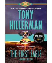 The First Eagle: A Leaphorn and Chee Novel (A Leaphorn and Chee Novel, 13)