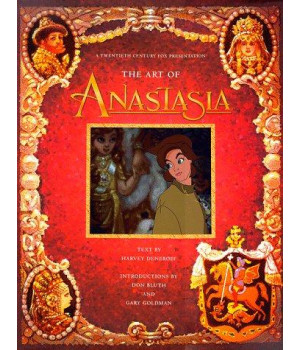 The Art of Anastasia: A Twentieth Century Fox Presentation
