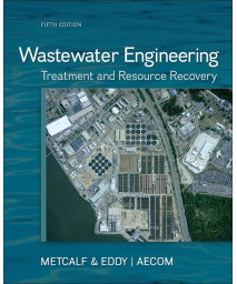 Wastewater Engineering: Treatment and Resource Recovery