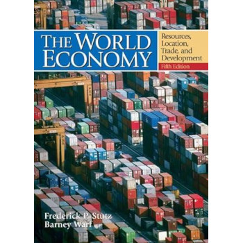The World Economy: Resources, Location, Trade And Development