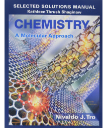 Selected Solutions Manual for Chemistry: A Molecular Approach