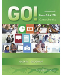 GO! with Microsoft PowerPoint 2016 Comprehensive (GO! for Office 2016 Series)
