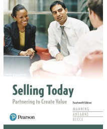 Selling Today: Partnering to Create Value