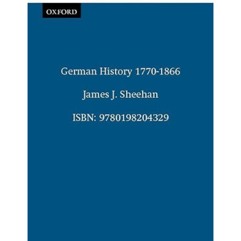 German History, 1770-1866 (Oxford History of Modern Europe)
