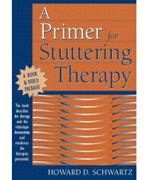 Primer for Stuttering Therapy, A