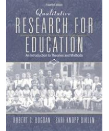 Qualitative Research for Education: An Introduction to Theories and Methods (4th Edition)