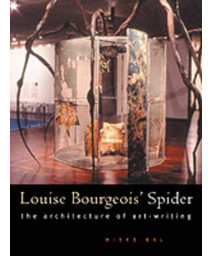 Louise Bourgeois' Spider: The Architecture of Art-Writing