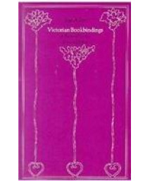 Victorian Bookbindings: A Pictorial Survey (Chicago Visual Library)