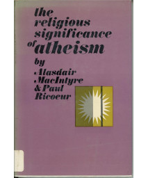 The Religious Significance of Atheism