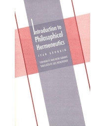 Introduction to Philosophical Hermeneutics (Yale Studies in Hermeneutics)