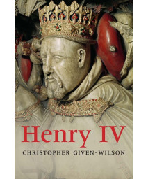 Henry IV (The English Monarchs Series)