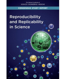 Reproducibility and Replicability in Science