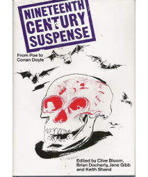 Nineteenth Century Suspense: From Poe to Conan Doyle