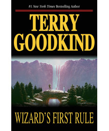 Wizard's First Rule (Sword of Truth, Book 1) (Sword of Truth, 1)