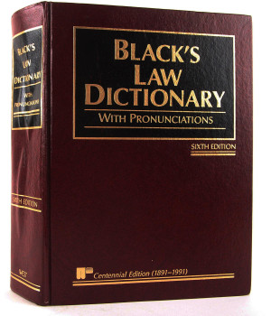 Black's Law Dictionary with Pronunciations, 6th Edition (Centennial Edition 1891-1991)