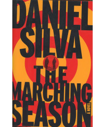 The Marching Season: A Novel