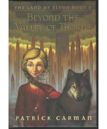 Beyond the Valley of Thorns (Land of Elyon)