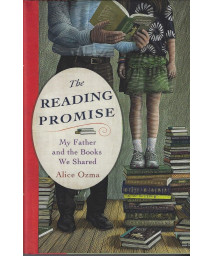 The Reading Promise: My Father and the Books We Shared