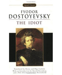 The Idiot (Signet Classics)