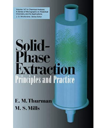 Solid-Phase Extraction: Principles and Practice