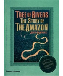 Tree of Rivers: The Story of the Amazon